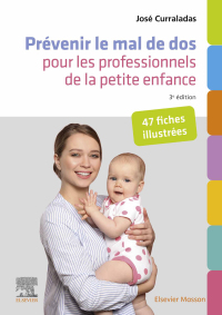 Cover image: Prévenir le mal de dos pour les professionnels de la petite enfance 3rd edition 9782294774218