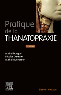 Immagine di copertina: Pratique de la thanatopraxie 3rd edition 9782294773181