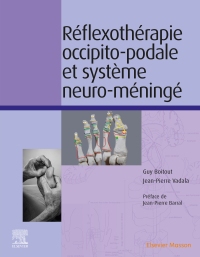 صورة الغلاف: Réflexothérapie occipito-podale et système neuro-méningé 9782294775796