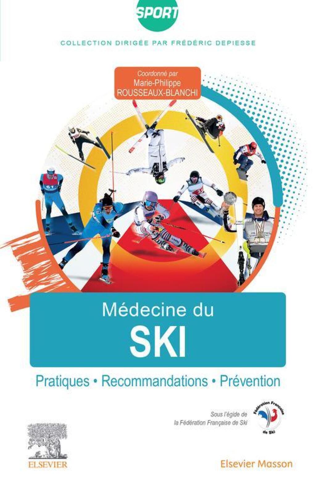 Médecine du ski Pratiques, recommandations, prévention 1st Edition