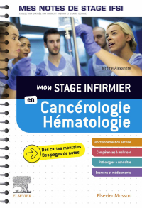 Cover image: Mon stage infirmier en Cancérologie-Hématologie. Mes notes de stage IFSI 9782294774829