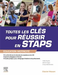 Imagen de portada: Toutes les clés pour réussir en STAPS. Mention « Éducation Motricité » 1st edition 9782294776212