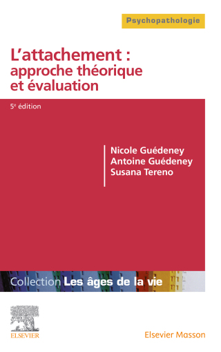 表紙画像: L'attachement : approche théorique et évaluation 5th edition 9782294777318
