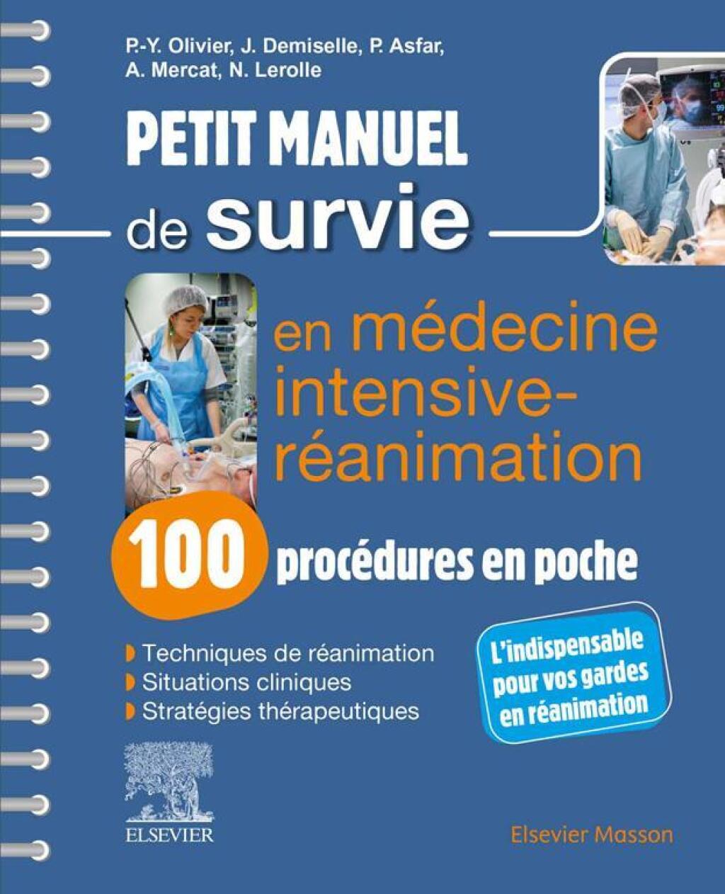 Petit manuel de survie en médecine intensive-réanimation : 100 procédures en poche 2nd Edition
    Newer Edition Available