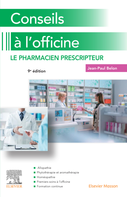 Conseils à l'officine: Le pharmacien prescripteur, 9th Edition - FULL INSTANT DOWNLOAD | PDF DOCX EPUB