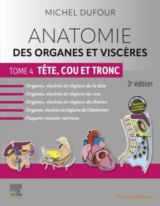 Cover image: Anatomie des organes et viscères - Tome 4. Tête, cou et tronc 3rd edition 9782294778018