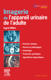 Imagen de portada: Imagerie de l'appareil urinaire de l'adulte 1st edition 9782294774423