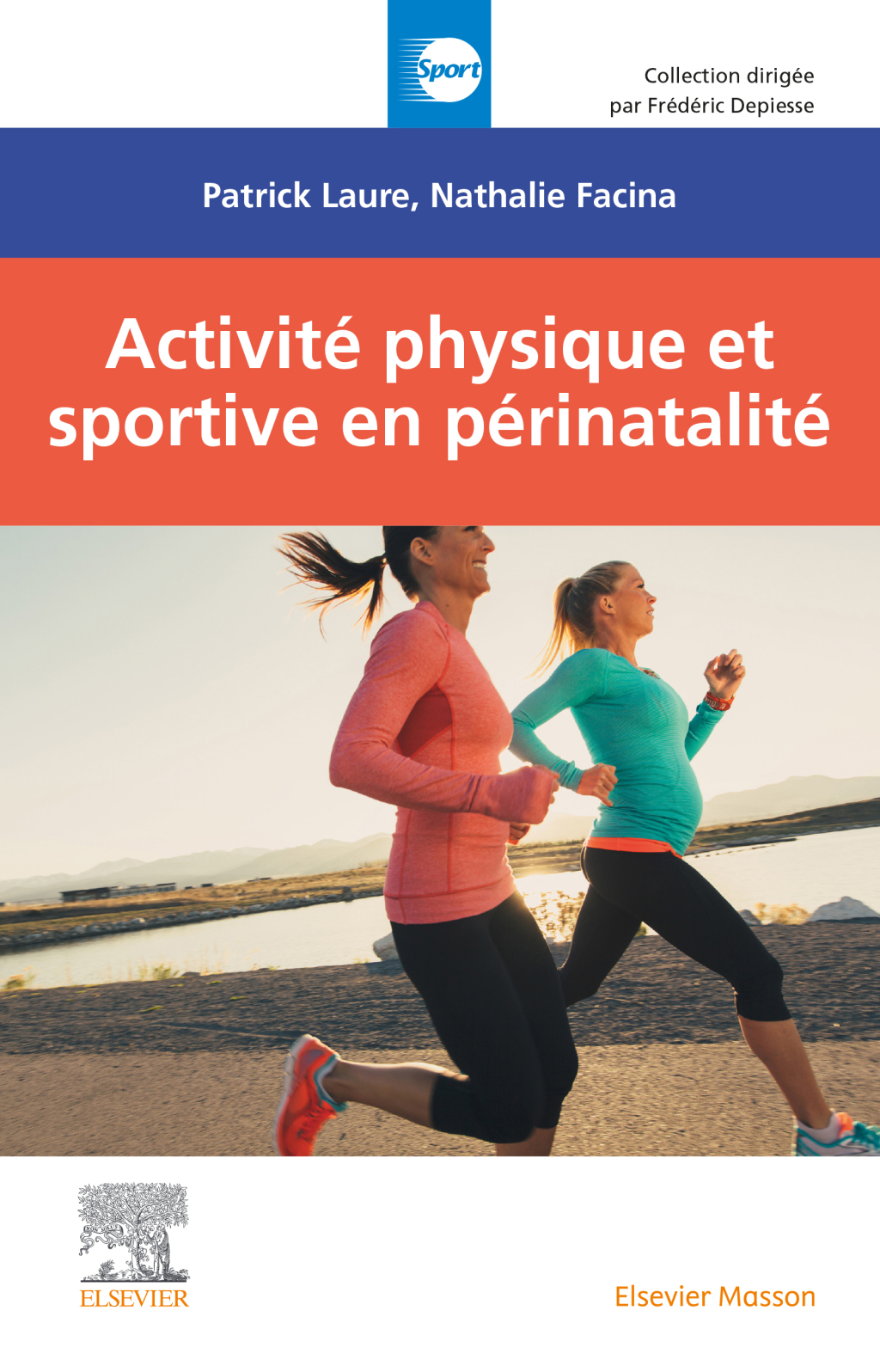 Activité physique et sportive en périnatalité 1st Edition