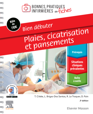 Cover image: Bien débuter - Plaies, cicatrisation et pansements 2nd edition 9782294778193
