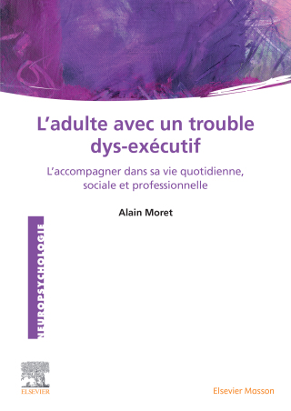 Cover image: L'Adulte avec un trouble dys-exécutif 1st edition 9782294780004