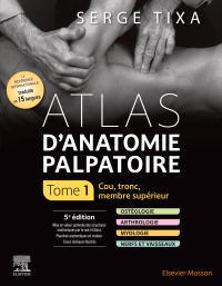 Cover image: Atlas d'anatomie palpatoire. Tome 1 - PACK : NON COMMERICALISE 5th edition 9782294780479