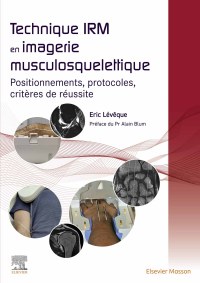 Imagen de portada: Technique IRM en imagerie musculosquelettique 1st edition 9782294782114