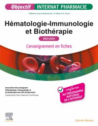 表紙画像: Hématologie-Immunologie et Biothérapie 2024-2025 2nd edition 9782294784125