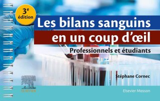 Cover image: Les bilans sanguins en un coup d'oeil 3rd edition 9782294783937