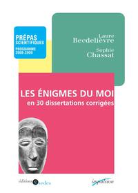 Cover image: Les enigmes du moi en 30 dissertations corrigées 9782301000217