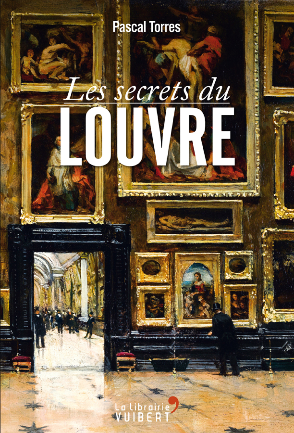 Les secrets du Louvre 1st Edition