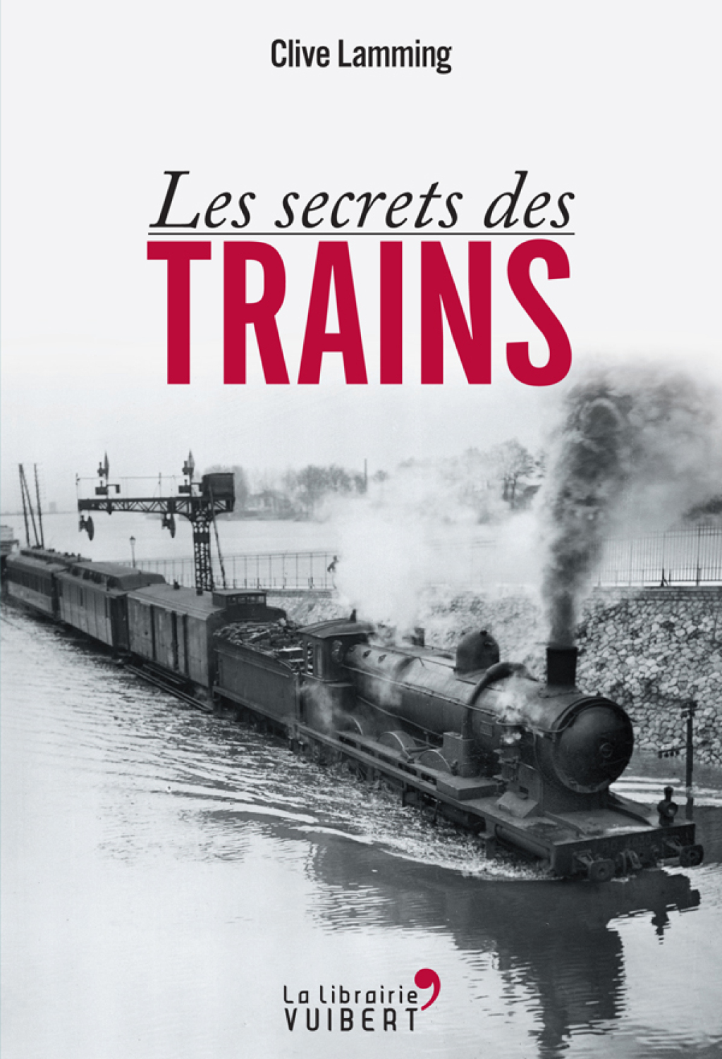 Les secrets des trains 1st Edition