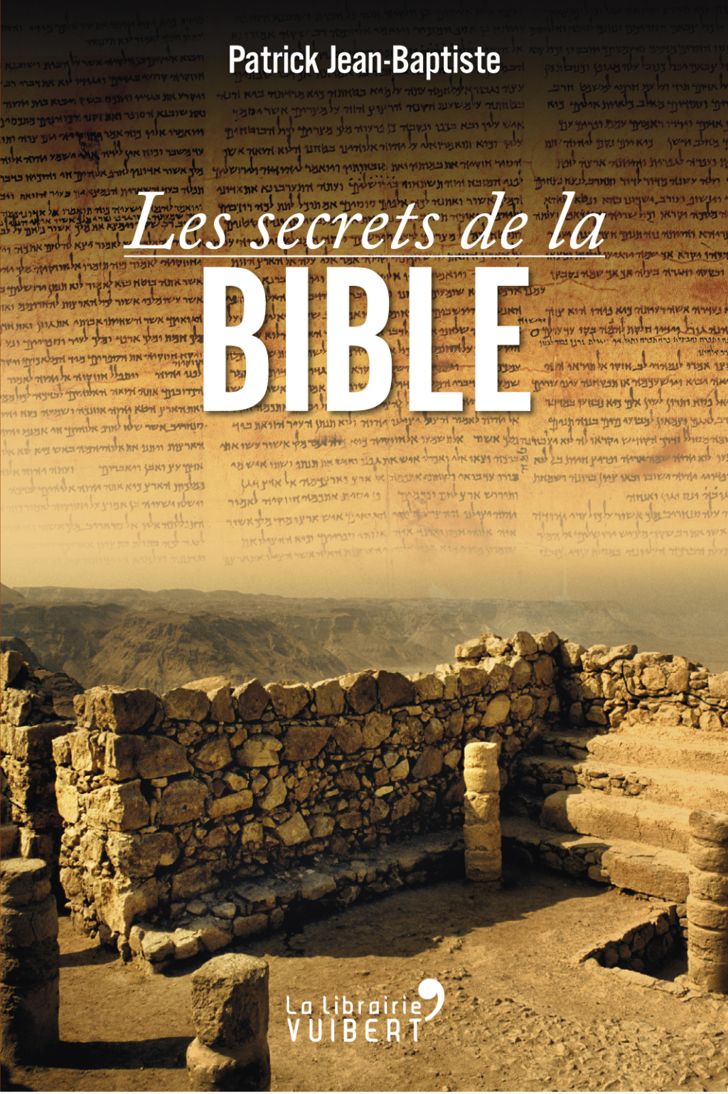 Les secrets de la Bible 1st Edition