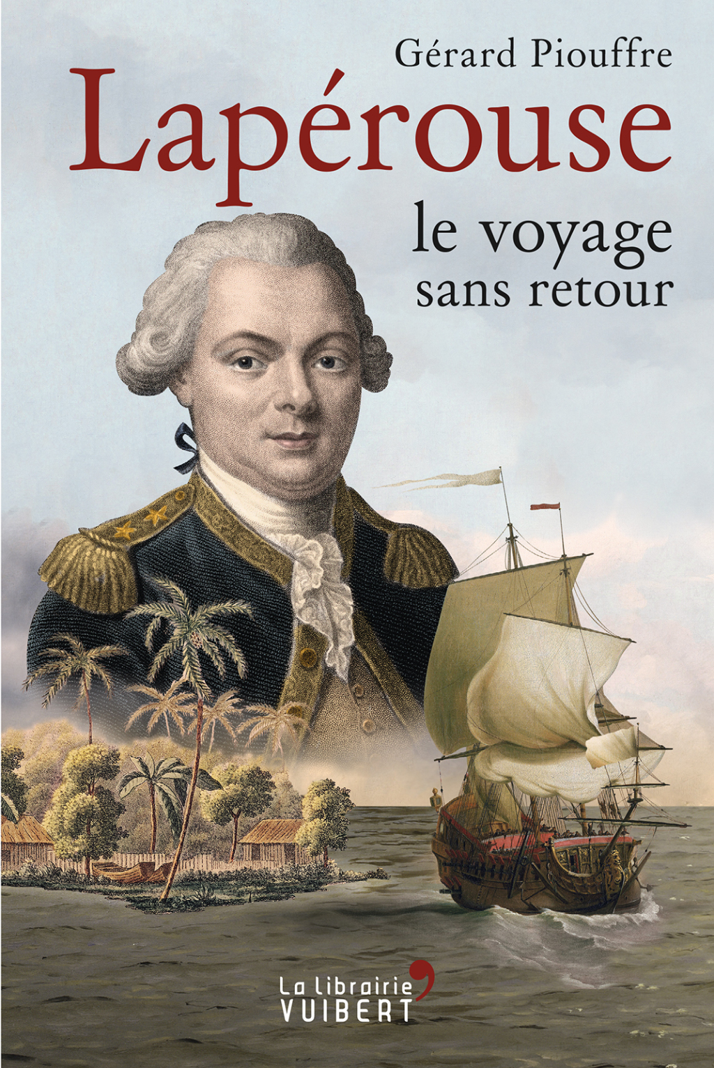 Lapérouse : le voyage sans retour Le Voyage sans retour 1st Edition
