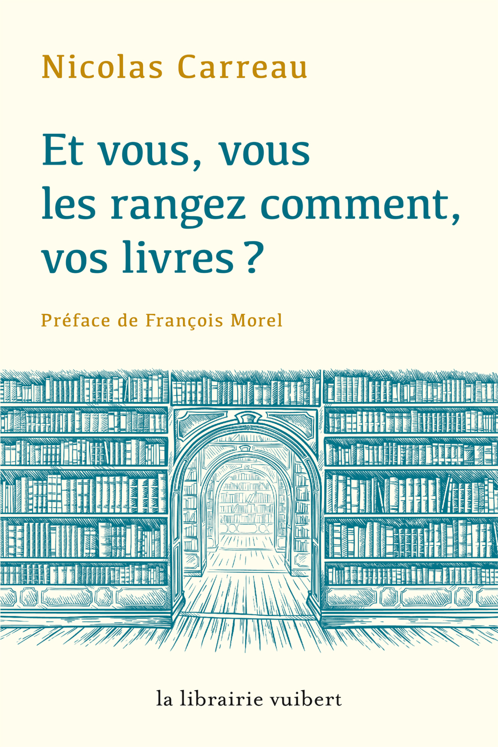 Et vous  vous les rangez comment vos livres   1st Edition eBook
