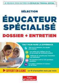 Cover image: Sélection éducateur spécialisé - Dossier et entretien - Fil d'actu offert 5th edition 9782311215526