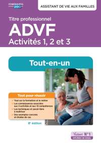 Cover image: Titre professionnel ADVF - Activités 1 à 3 - Préparation complète pour réussir sa formation 8th edition 9782311218091