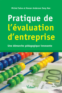 Cover image: Pratique de l'évaluation d'entreprise : Une démarche pédagogique innovante 1st edition 9782311402384