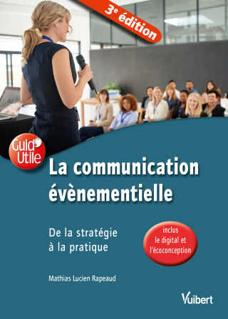 Cover image: Communication événementielle - De la stratégie à la pratique 3rd edition 9782311623024