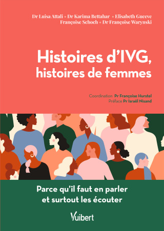 Cover image: Histoires d'IVG, Histoires de femmes 1st edition 9782311662122