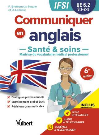 Cover image: Communiquer en anglais en IFSI : Santé et soins - UE 6.2 6th edition 9782311662047