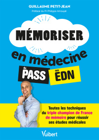 Cover image: Mémoriser en médecine du PASS aux EDN 1st edition 9782311663976