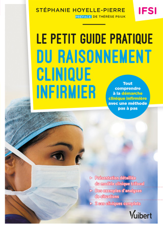 Cover image: Le petit guide pratique du raisonnement clinique infirmier - IFSI 1st edition 9782311664805