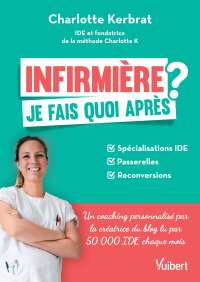 Cover image: Infirmière : je fais quoi après ? 1st edition 9782311665284