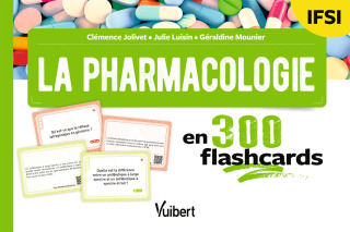 Cover image: La pharmacologie en 300 flashcards - IFSI 1st edition 9782311666281