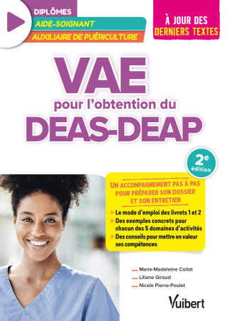 Cover image: VAE pour l'obtention du DEAS et du DEAP (diplôme d'État d'aide-soignant et diplôme d'État d'auxil... 2nd edition 9782311665925