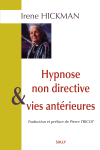 Cover image: Hypnose non directive et vies antérieures 9782354322229
