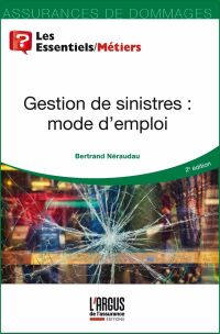 Cover image: Gestion de sinistres : mode d'emploi 2nd edition 9782354744540