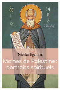 Cover image: Moines de Palestine : portraits spirituels 9782360406623