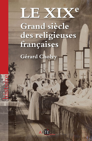 Cover image: Le XIXe, Grand siècle des religieuses françaises 9782360400799