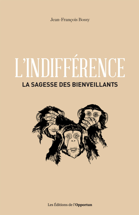 L'indifférence - La sagesse des bienveillants - FULL INSTANT DOWNLOAD | PDF DOCX EPUB