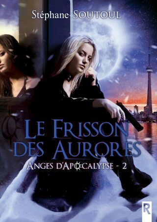 Cover image: Anges d'apocalypse, Tome 2 9782365388931