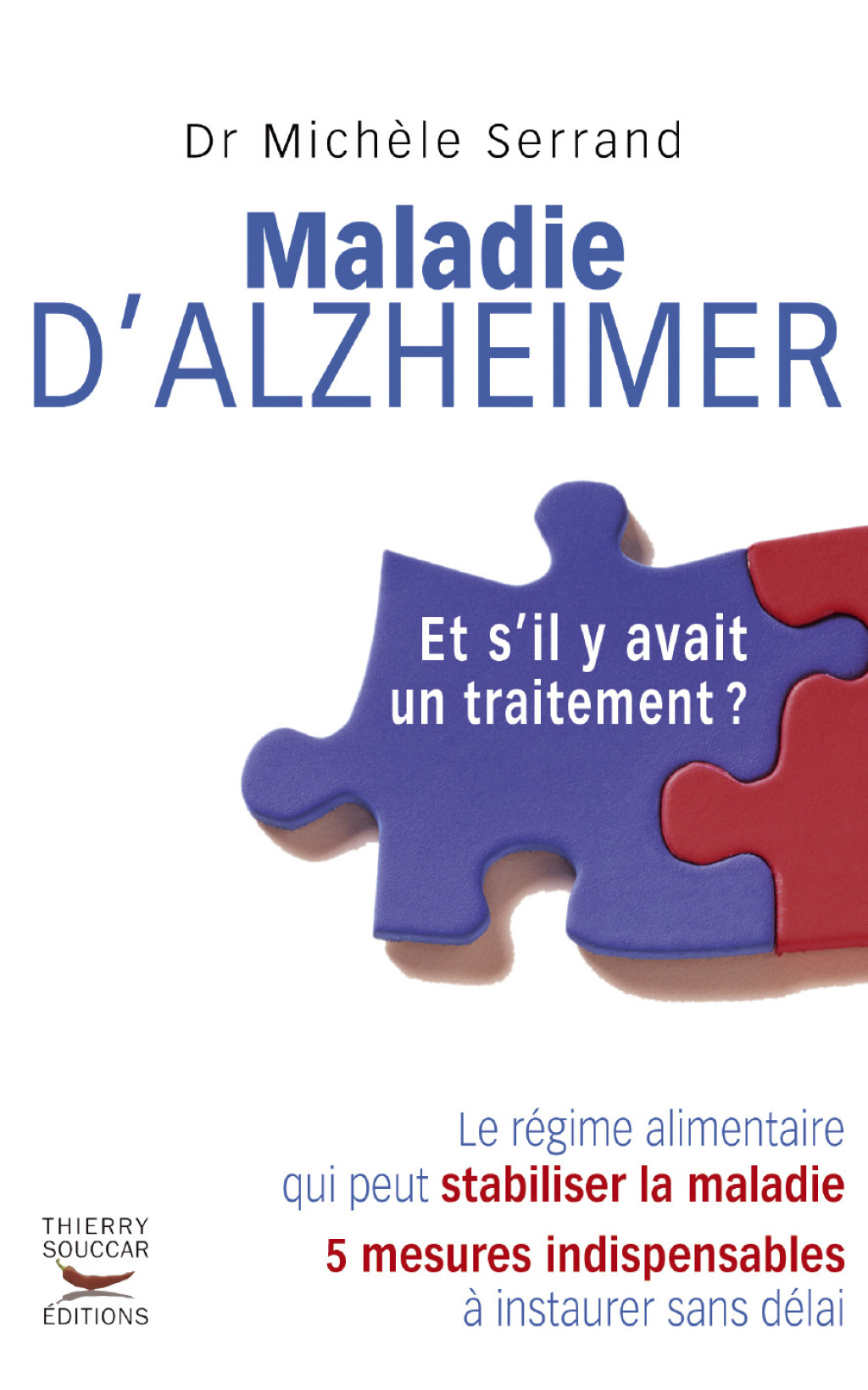 Maladie d’Alzheimer – Et s’il y avait un traitement ?