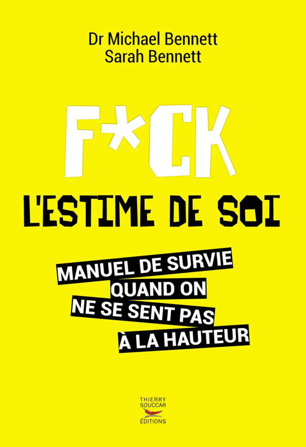 Fuck l’estime de soi