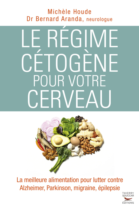 Le régime cétogène pour votre cerveau - FULL INSTANT DOWNLOAD | PDF DOCX EPUB