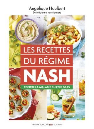Cover image: Les recettes du régime NASH contre la maladie du foie gras 9782365494250