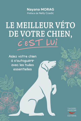 Cover image: Le meilleur véto de votre chien, c'est lui - Guide pratique de zoopharmacognosie 9782365497428