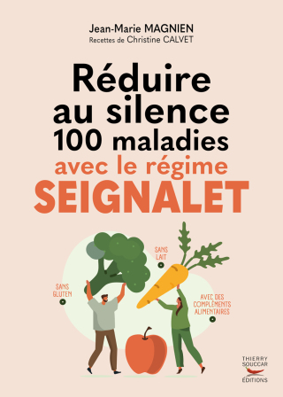 Cover image: Réduire au silence 100 maladies avec le régime Seignalet 9782365497480