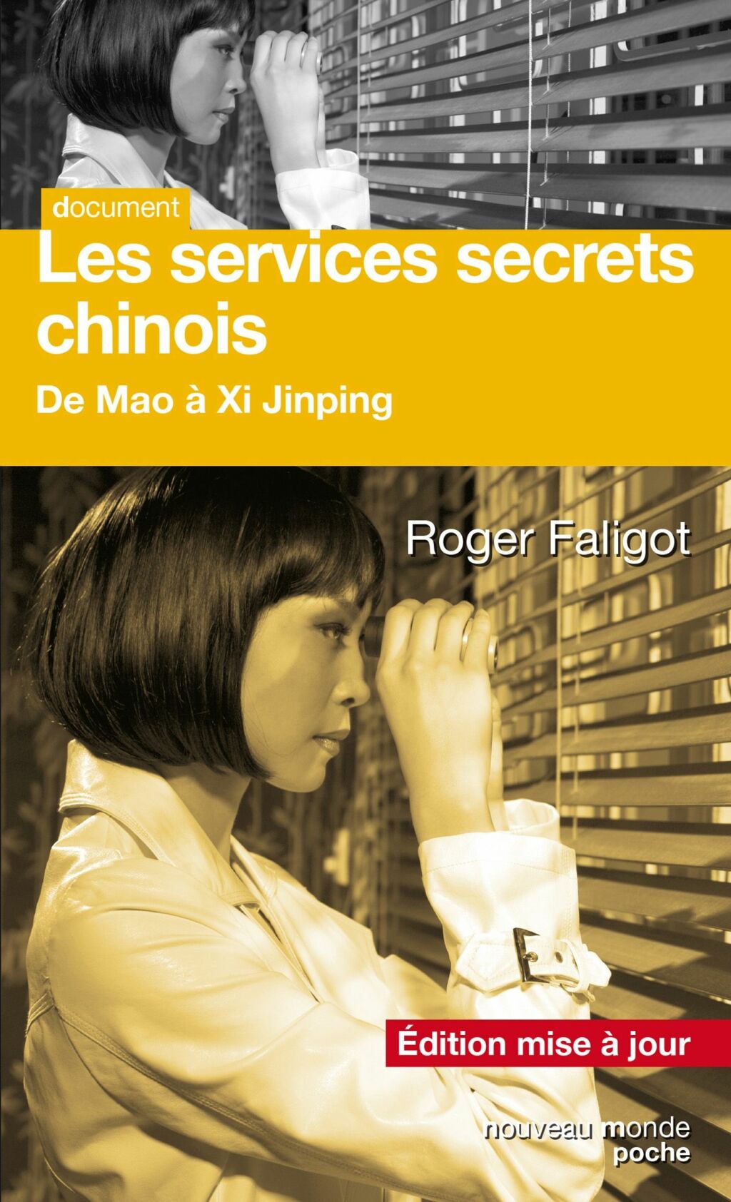 Les services secrets chinois De Mao à Xi Jinping (édition mise à jour)