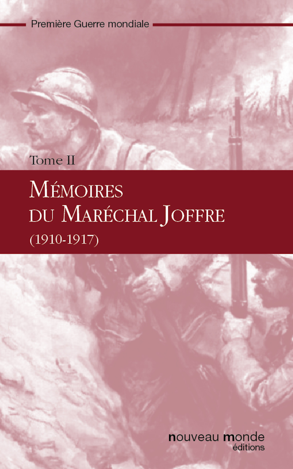 Mémoires du maréchal Joffre – t.2