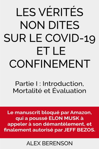 Cover image: Les vérités non dites sur le COVID-19 et le confinement 9782378151652